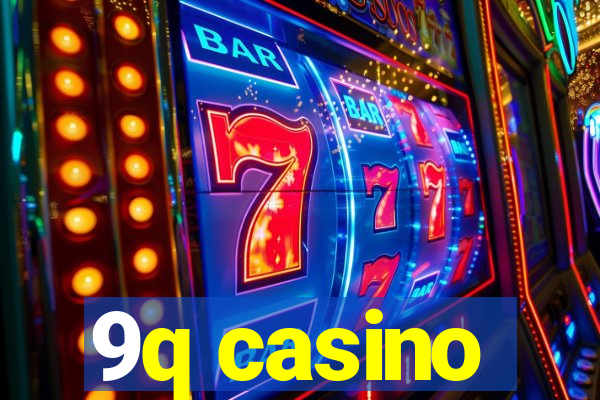 9q casino